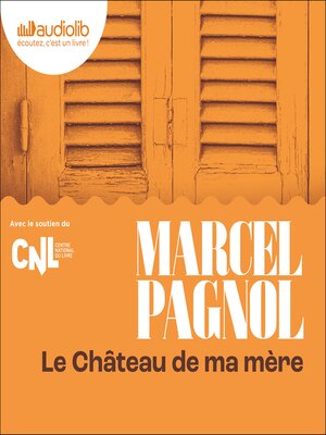 cover image of Le Château de ma mère